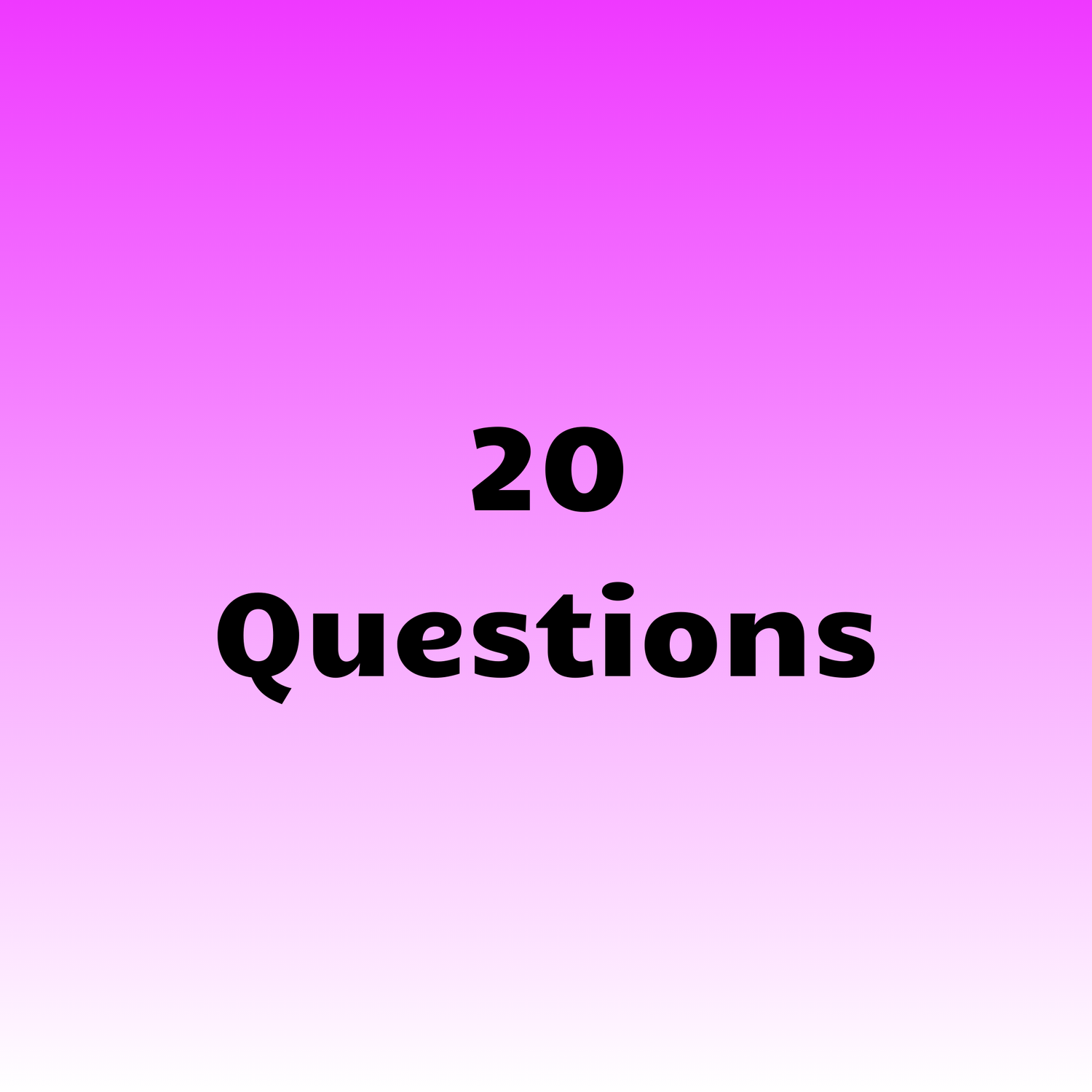 20 Questions