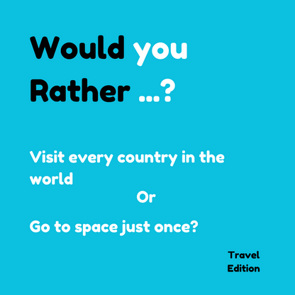 Would You Rather Travel Edition Batch 2