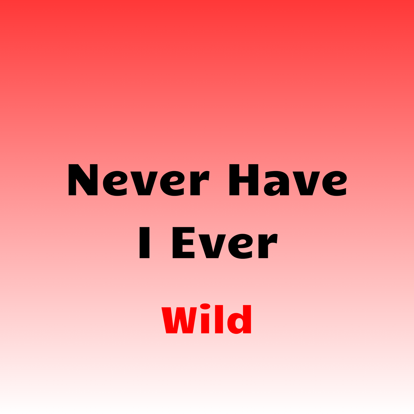 Never Have I Ever Wild 2