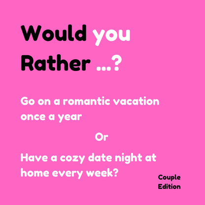 Would You Rather Couple Edition Batch 1