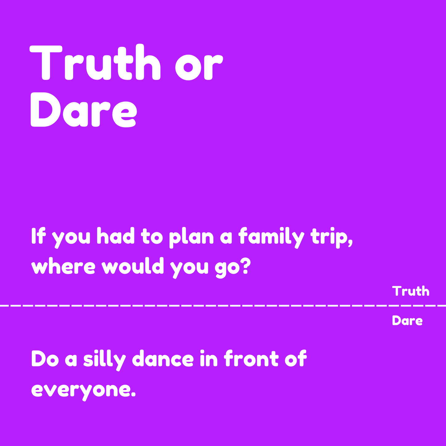 Truth or Dare Family edition Batch 1