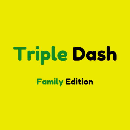 Triple Dash Family Edition Batch 1