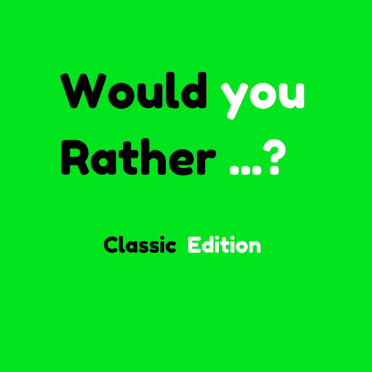 Would You Rather Classic Edition Batch 1